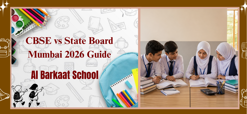CBSE vs State Board in Mumbai: Which is Better for Your Child in 2026