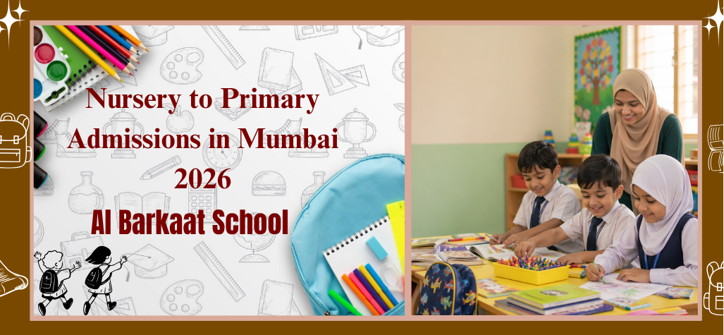 Nursery to Primary School Admissions in Mumbai 2026: Rules, Age Criteria & Tips
