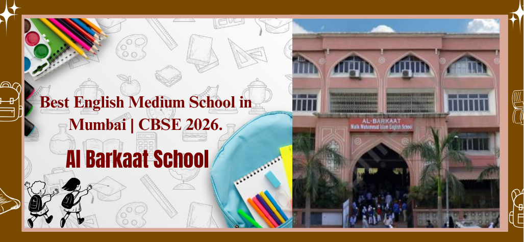 Best English Medium School in Mumbai | CBSE 2026 — A Complete Guide for Parents.